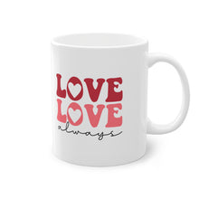 Love Always Tasse – Charmantes Design in Rosa & Rot – Perfekt für Valentinstag & Liebesgeschenke